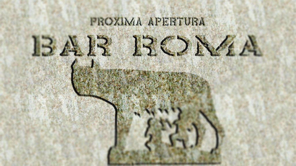 Próxima apertura BAR ROMA - DCCT