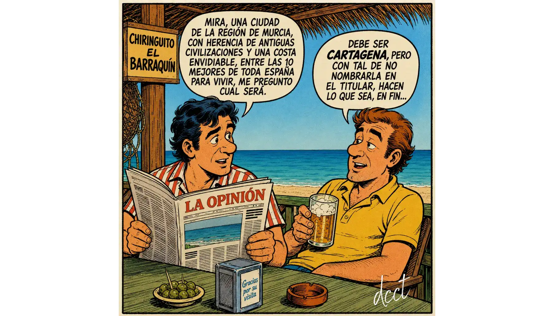 Caricatura estilo tebeo español de los años 80 con dos hombres en un chiringuito de playa frente al mar. Uno lee el periódico La Opinión mientras comenta una ciudad de la Región de Murcia entre las mejores para vivir, y el otro responde con ironía que debe ser Cartagena, criticando que no aparezca en el titular.