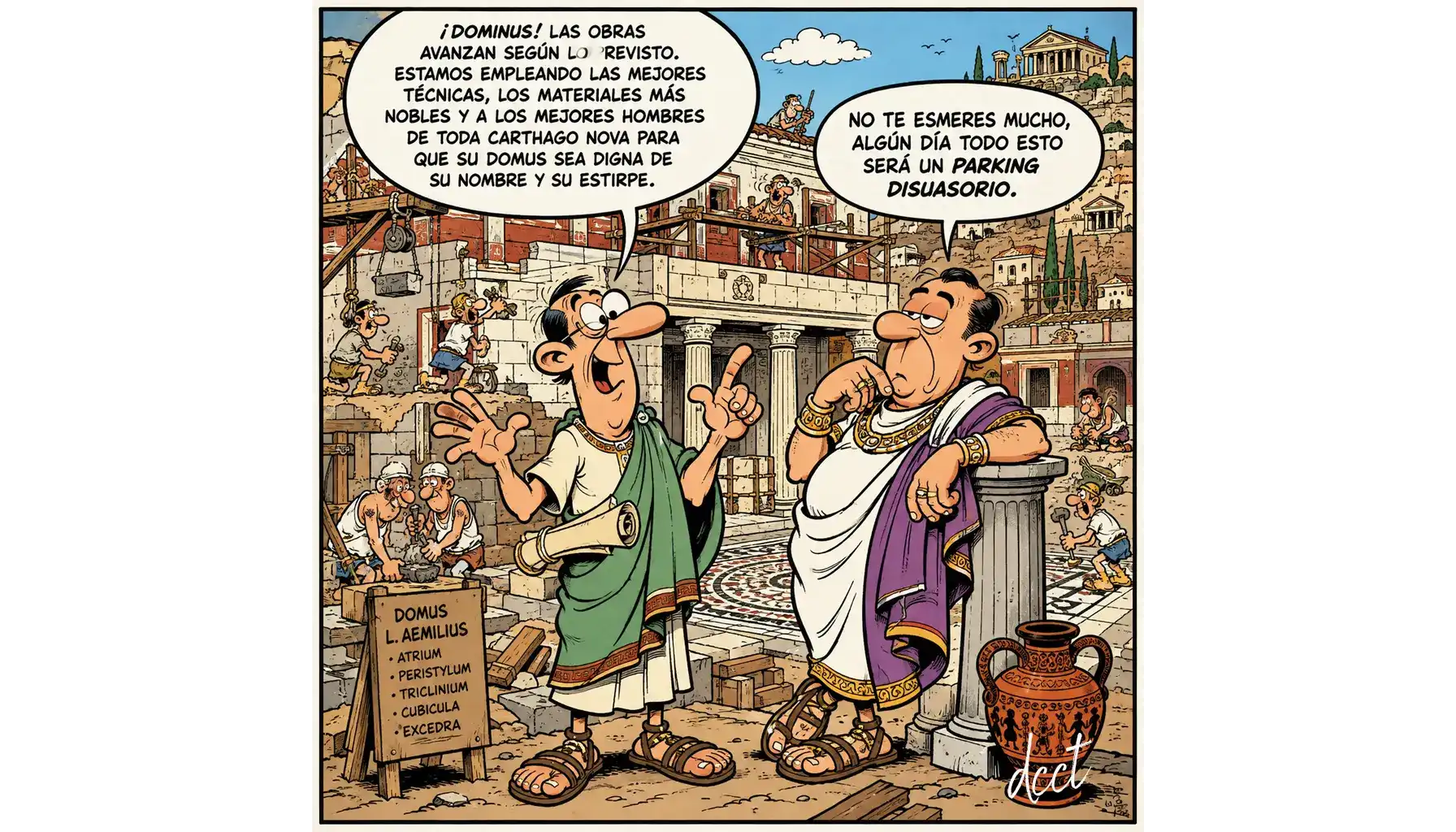 Caricatura de una domus romana en construcción en el Monte Sacro de Cartagena, con un arquitecto y un noble de Carthago Nova.